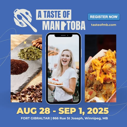 A Taste of Manitoba: August 28-September 1, 2025